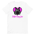 Bullet Proof Love Short-Sleeve (Pink Logo) T-Shirt