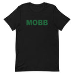 MOBB (Green text) T-Shirt