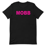 MOBB (Pink text) T-Shirt